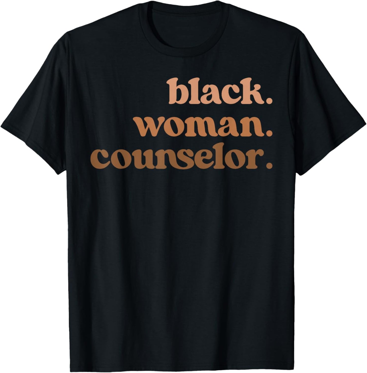 Black Woman Counselor Melanated Counselors T-Shirt - T-Shirt | Black