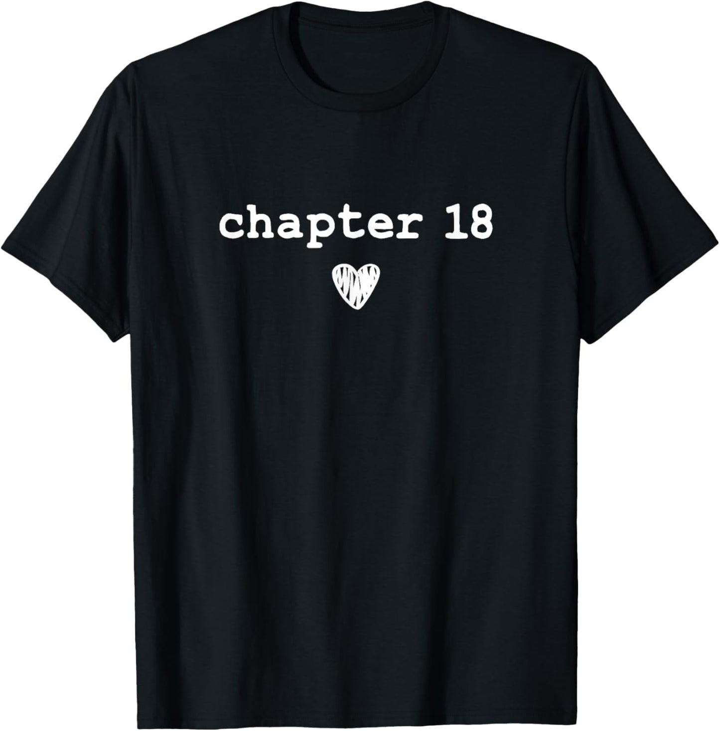 Chapter 18 | Book Lovers Readers & Authors 18th Birthday T-Shirt - T-Shirt | Black