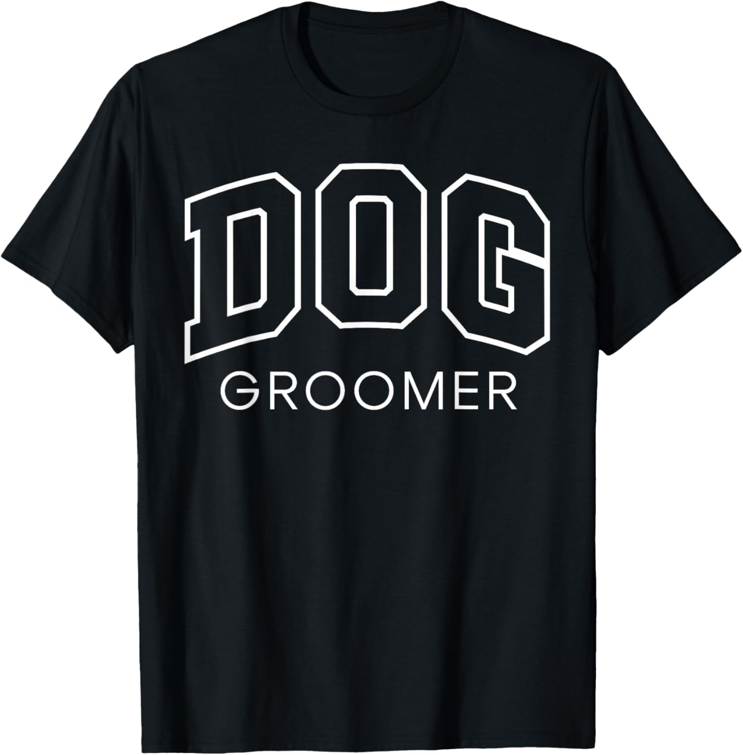 Dog Groomer Funny Athletic Lettering Grooming Gift Men Women T-Shirt - T-Shirt | Black