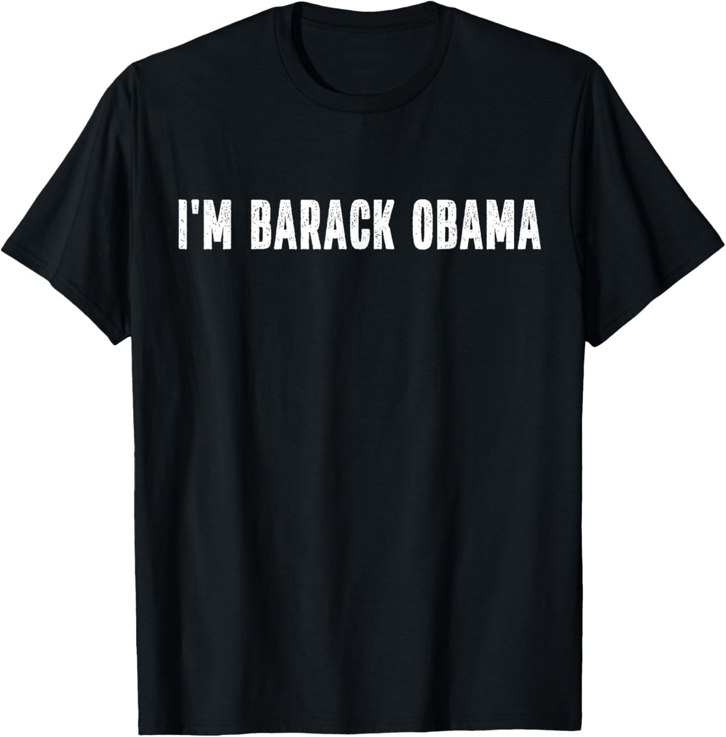 I'm Barack Obama Halloween Costume Instant Lazy Political T-Shirt - T-Shirt | Black