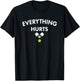 Everything Hurts Pickleball - Funny Court Graphic T-Shirt - T-Shirt | Black