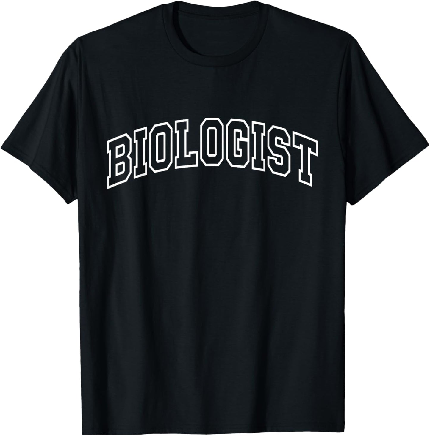 Biologist Funny Athletic Lettering Biology Gifts Men Women T-Shirt - T-Shirt | Black