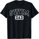 Swim Dad Funny Athletic Lettering Fathers Day Coach Swimmer T-Shirt - T-Shirt | Black