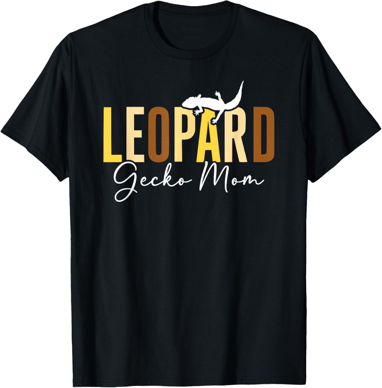 Leopard Gecko Mom Leopard Gecko Lover Leopard Gecko Owner T-Shirt - T-Shirt | Black
