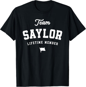 Team Saylor Lifetime Member Funny Name Saylor T-Shirt - T-Shirt | Black