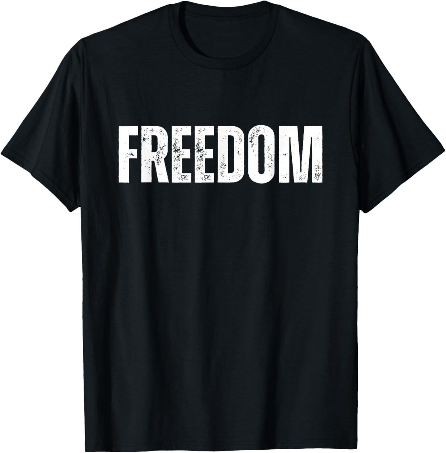 Freedom Patriotic Distressed Novelty T-Shirt - T-Shirt | Black