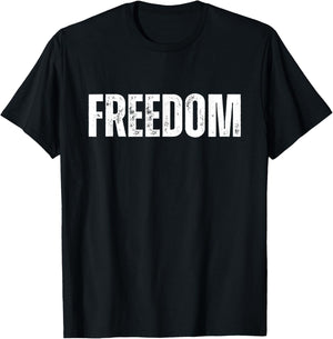 Freedom Patriotic Distressed Novelty T-Shirt - T-Shirt | Black