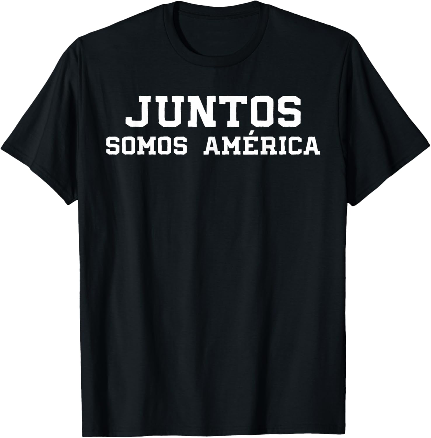 Juntos Somos América Together We are America Spanish T-Shirt - T-Shirt | Black