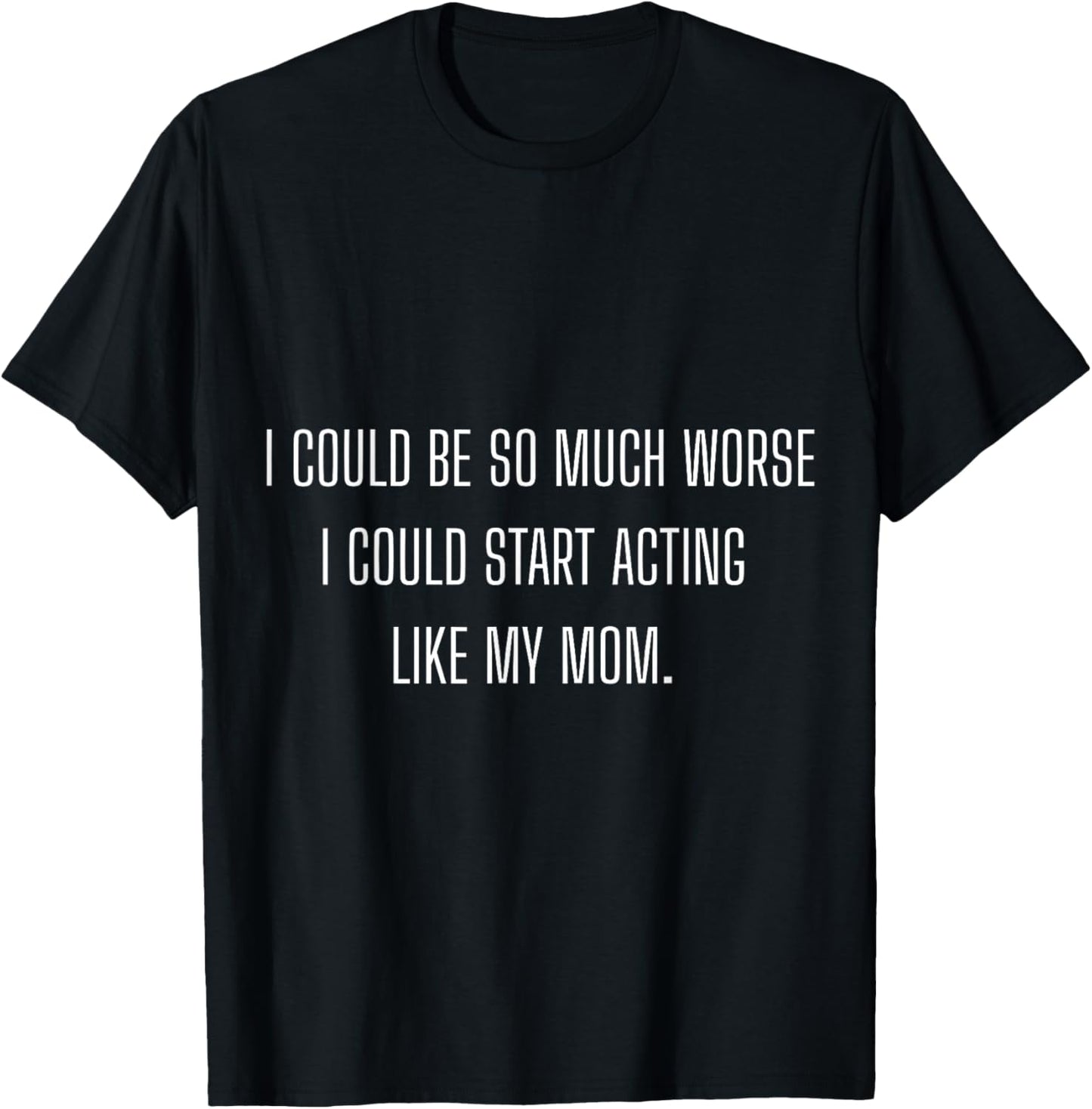 Funny Daughter Mom Mother T-Shirt - T-Shirt | Black