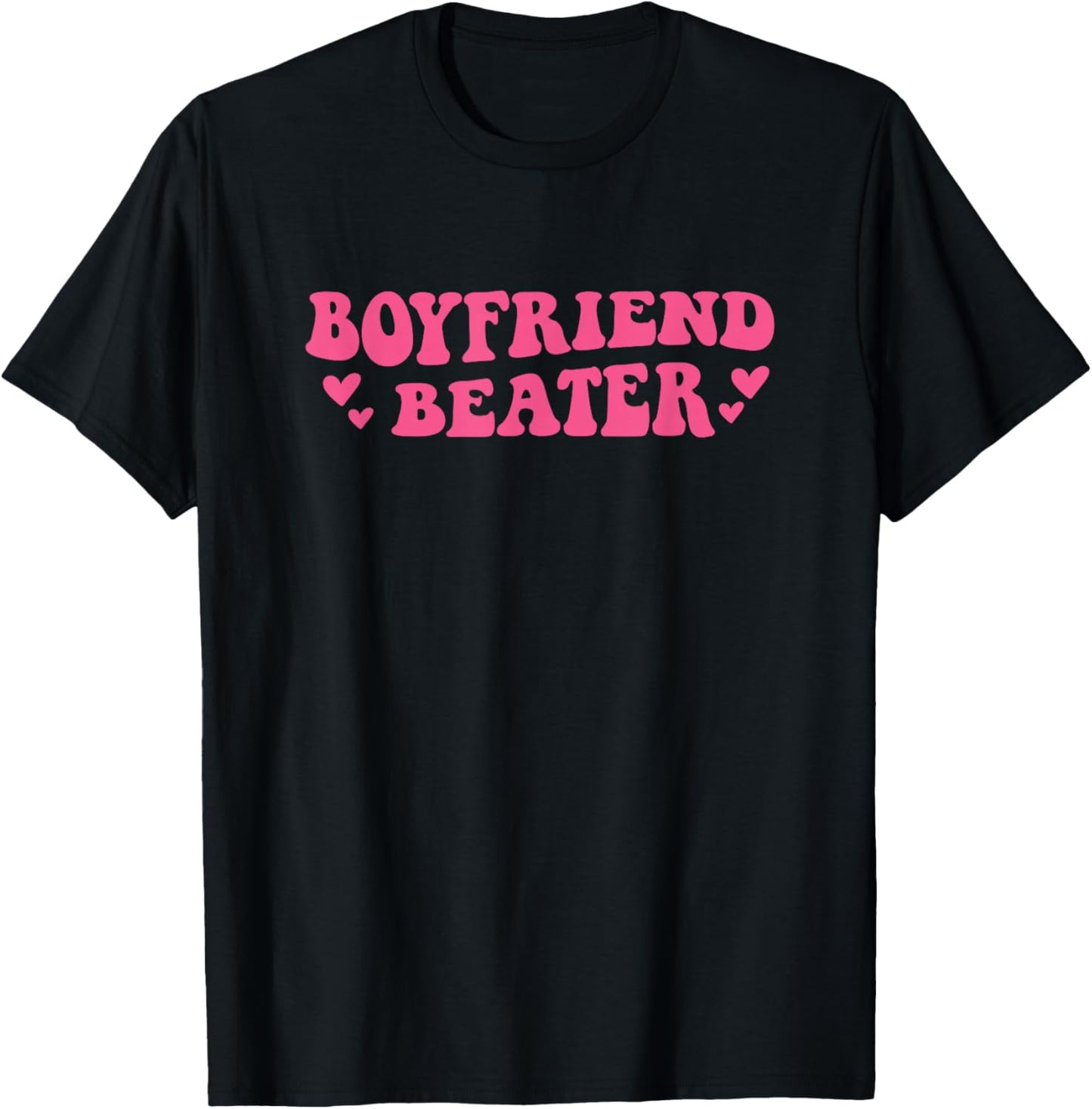 Boyfriend Beater Funny Girlfriend Humor Retro Groovy T-Shirt - T-Shirt | Black
