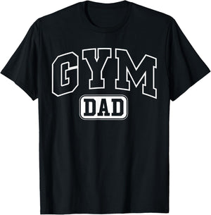 Gym Dad Funny Athletic Lettering Fathers Day Coach T-Shirt - T-Shirt | Black
