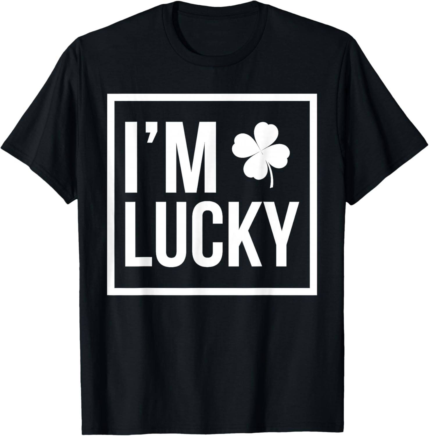 I'm Lucky and I Got Lucky, Lucky Shamrock, Matching Couples T-Shirt - T-Shirt | Black