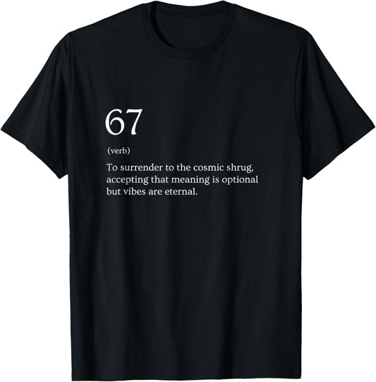 67 Definition Meme T-Shirt - T-Shirt | Black