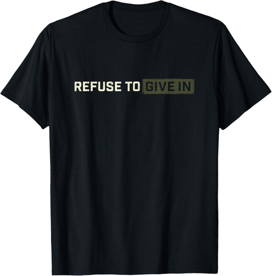 Being Broken is Acceptable Giving up is not T-Shirt - T-Shirt | Black