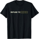 Being Broken is Acceptable Giving up is not T-Shirt - T-Shirt | Black