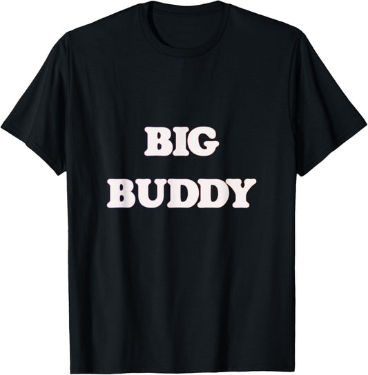 Big Buddy for Kids, Toddlers, Boys Cute Funny T-Shirt - T-Shirt | Black