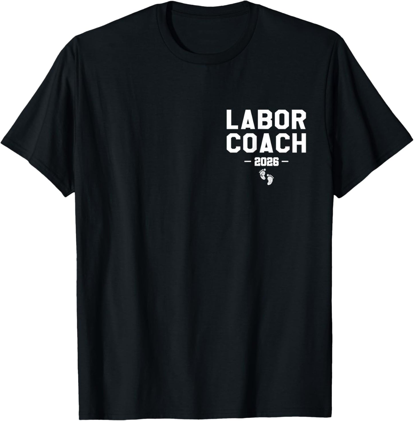 Labor Coach Est. 2026 First Time Dad T-Shirt - T-Shirt | Black