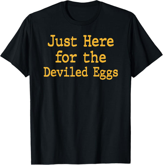 I'm Just Here for The Deviled Eggs Thanksgiving Funny Couple T-Shirt - T-Shirt | Black