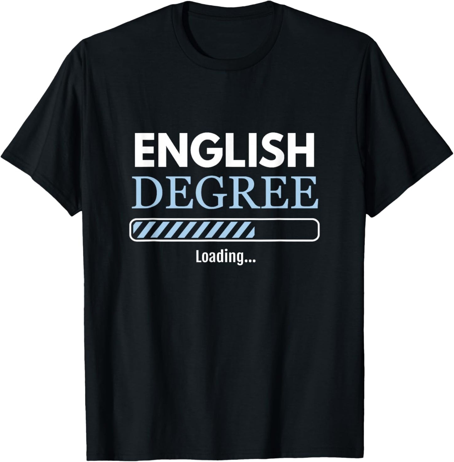 English Student English Degree Loading English Major T-Shirt - T-Shirt | Black