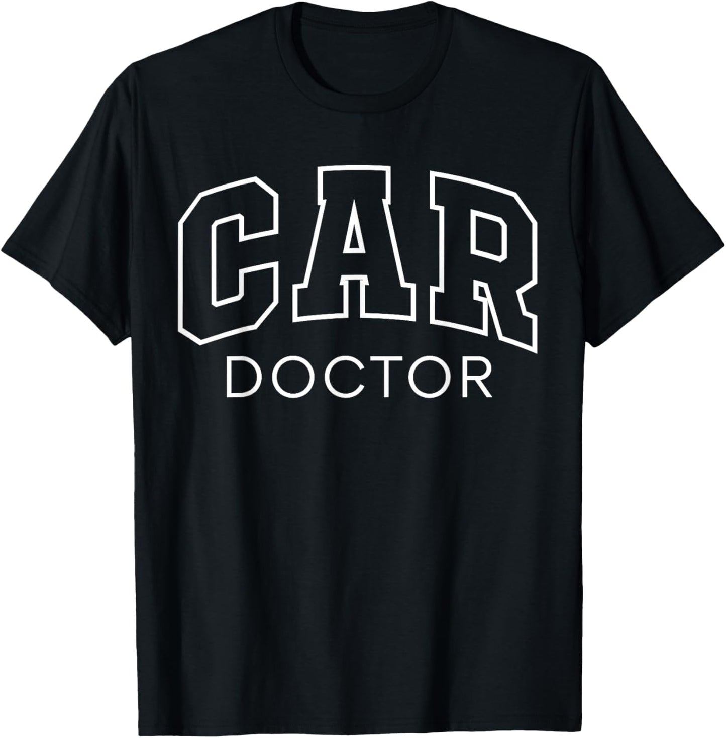 Car Doctor Funny Athletic Lettering Mechanic Gifts T-Shirt - T-Shirt | Black