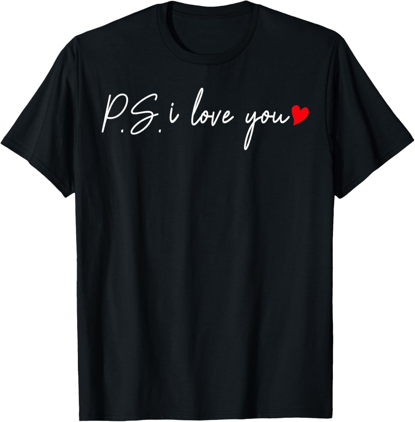 PS I Love You Day Valentine's Day Purple Heart Women Men Kid T-Shirt - T-Shirt | Black