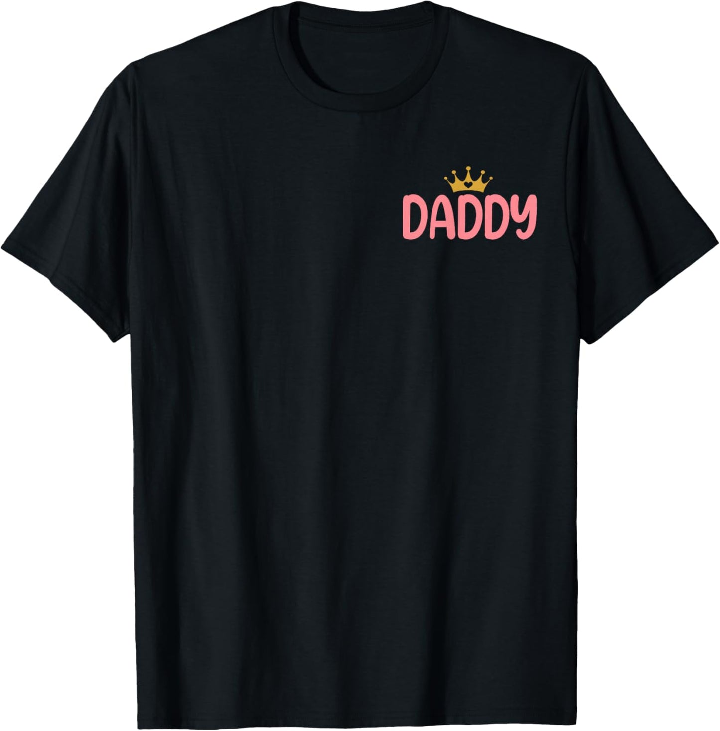 Daddy of The Birthday for Girl - 1st Birthday Princess Girl T-Shirt - T-Shirt | Black