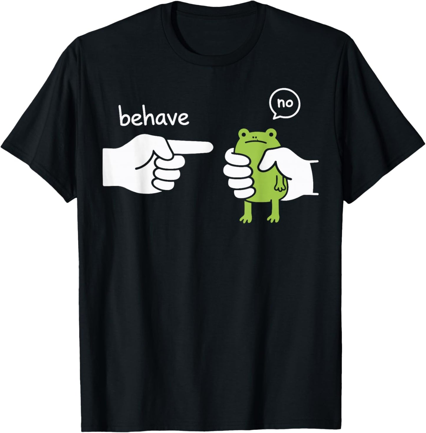 Behave No Frog T-Shirt - T-Shirt | Black
