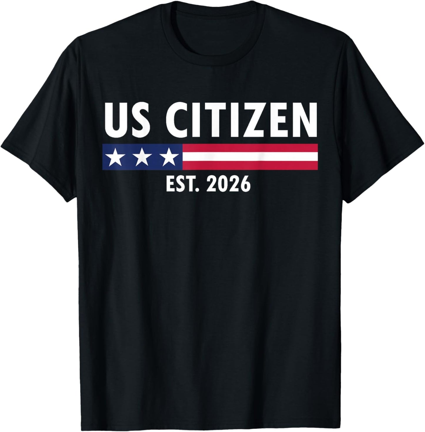 US Citizenship 2026 Decoration USA New American Citizen T-Shirt - T-Shirt | Black