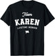 Team Karen Lifetime Member Funny Name Karen T-Shirt - T-Shirt | Black