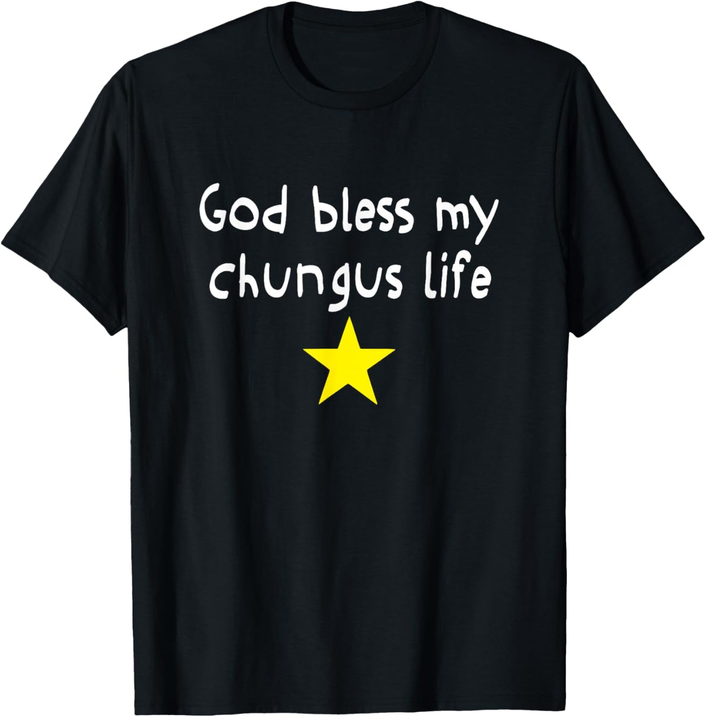 God Bless My Chungus Life, Funny Brainrot Meme Gen Z Trendy T-Shirt - T-Shirt | Black