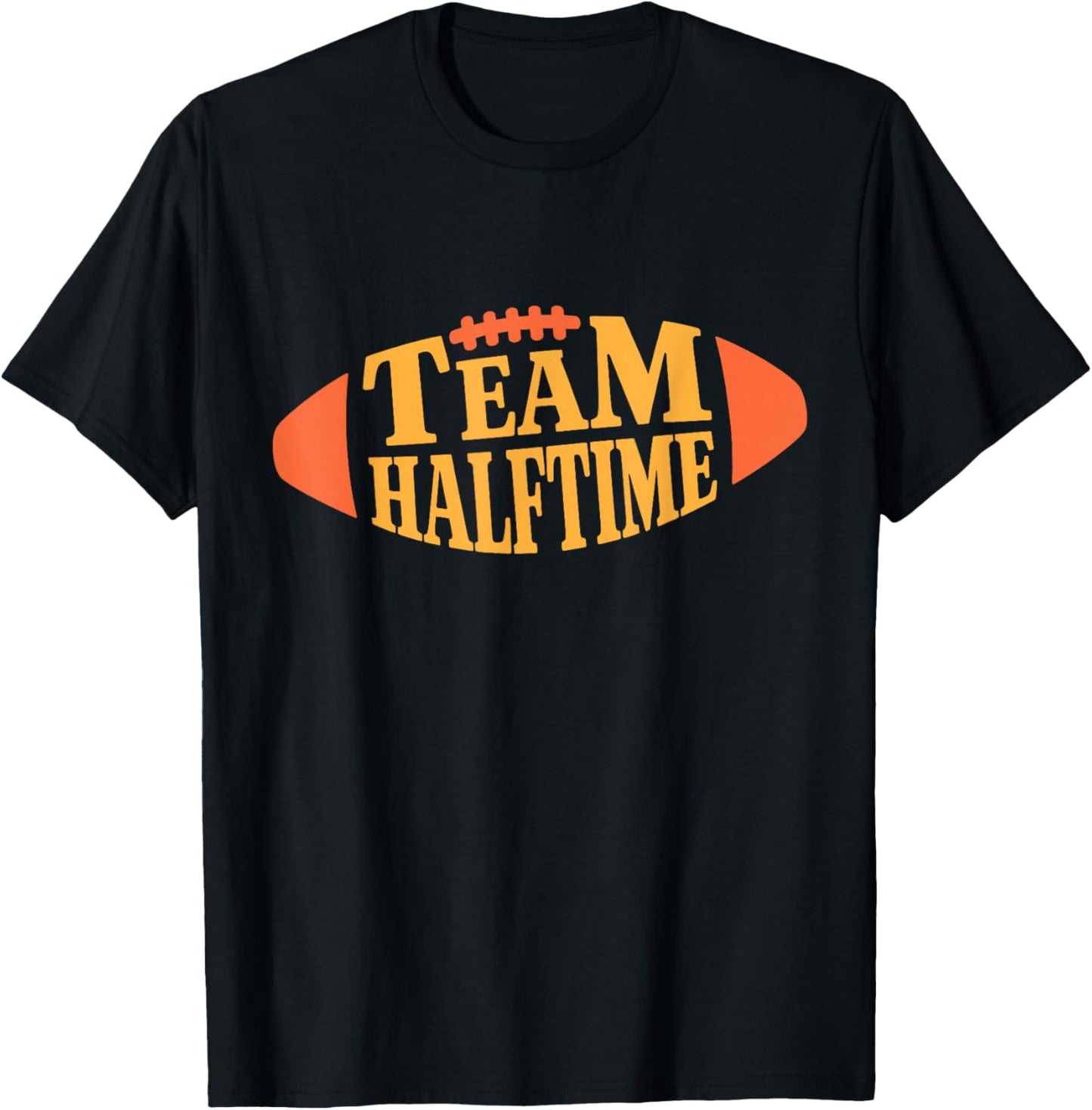Team Halftime Super Football Day Group Matching T-Shirt - T-Shirt | Black