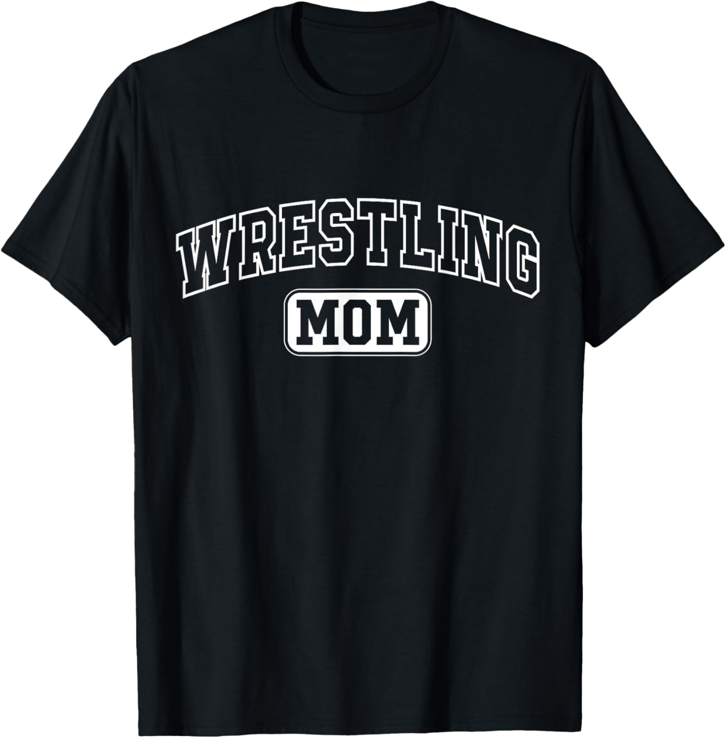 Wrestling Mom Fun Athletic Lettering Mothers Day Mama Coach T-Shirt - T-Shirt | Black