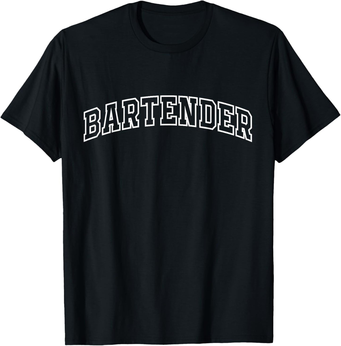 Bartender Funny Athletic Lettering Bartending Gift Men Women T-Shirt - T-Shirt | Black