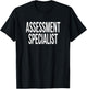 Assessment Specialist Appreciation Day for Work Week T-Shirt - T-Shirt | Black
