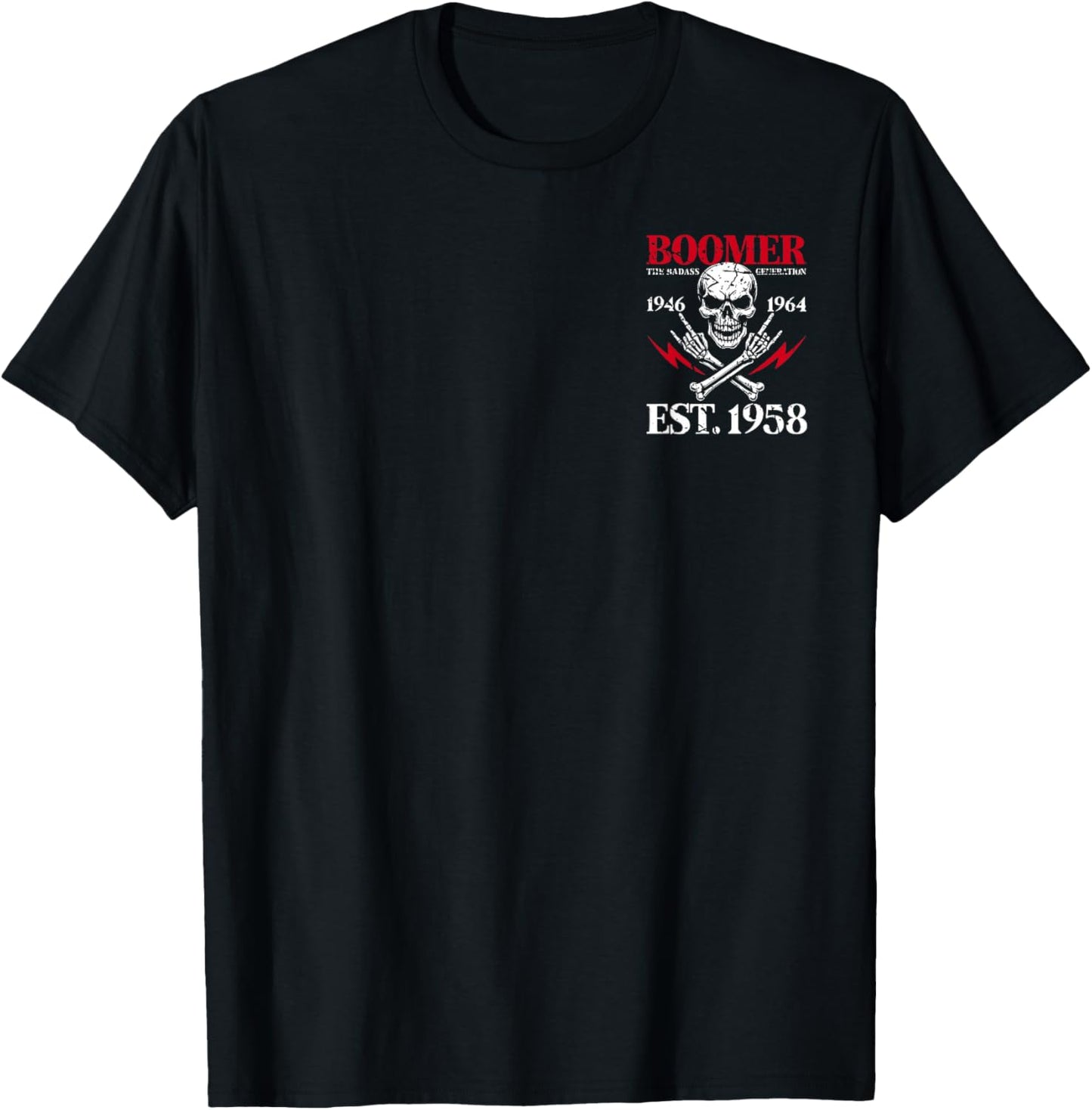 Boomer Generation Badass Before All You Sissies 1958 (2Side) T-Shirt - T-Shirt | Black