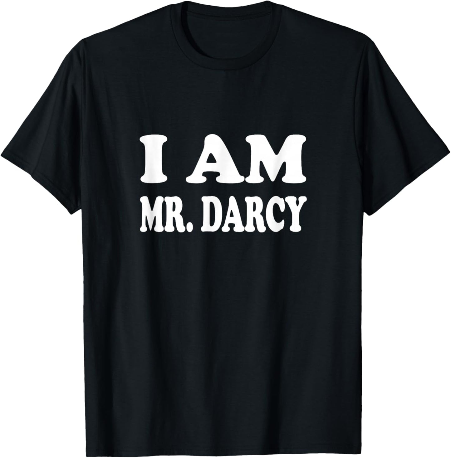 Girls I Heart Mr Darcy - I Am Mr Darcy T-Shirt - T-Shirt | Black