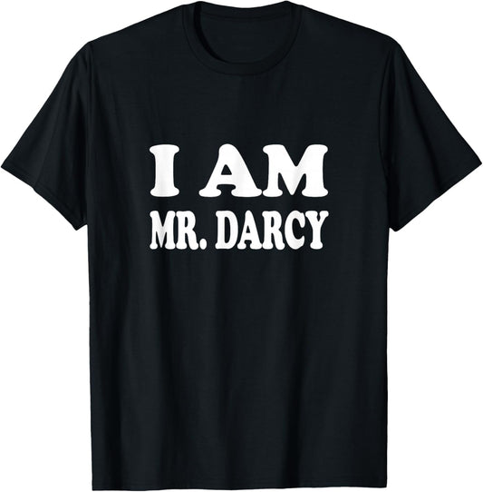 Girls I Heart Mr Darcy - I Am Mr Darcy T-Shirt - T-Shirt | Black