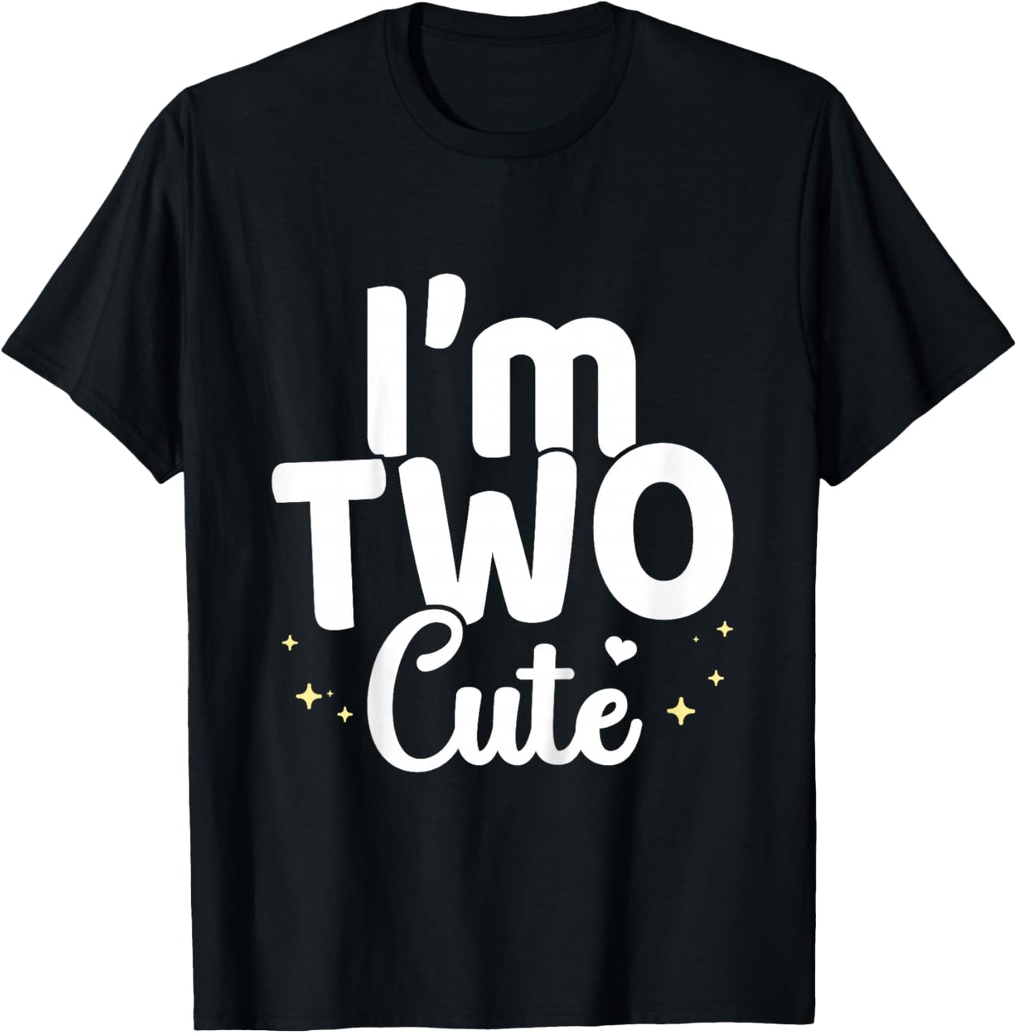 Kids I'm Two Cute Toddler 2 Year Old - 2nd Birthday T-Shirt - T-Shirt | Black