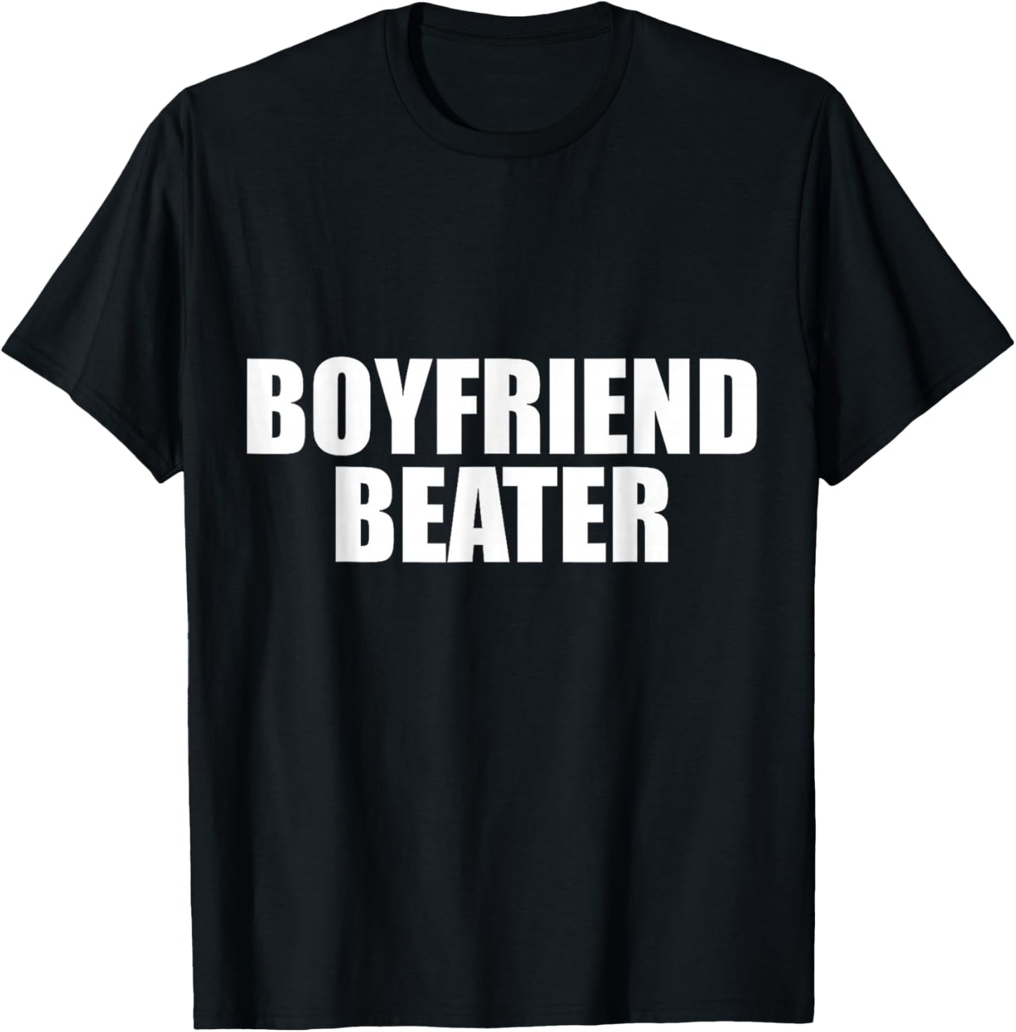 Boyfriend Beater Funny Girlfriend T-Shirt - T-Shirt | Black