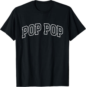 Pop Pop Funny Athletic Lettering Father's Day Grandpa T-Shirt - T-Shirt | Black