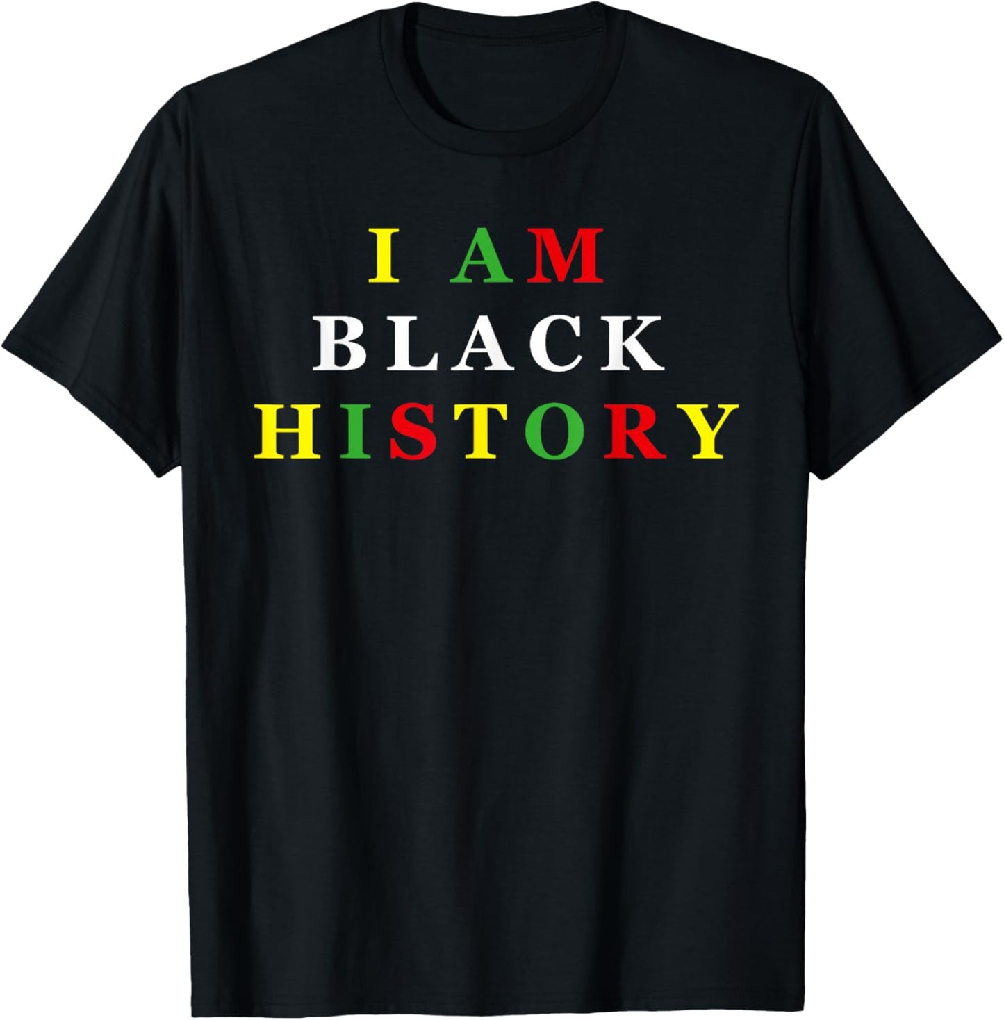 I Am Black History Africa Saying Black History Month T-Shirt - T-Shirt | Black