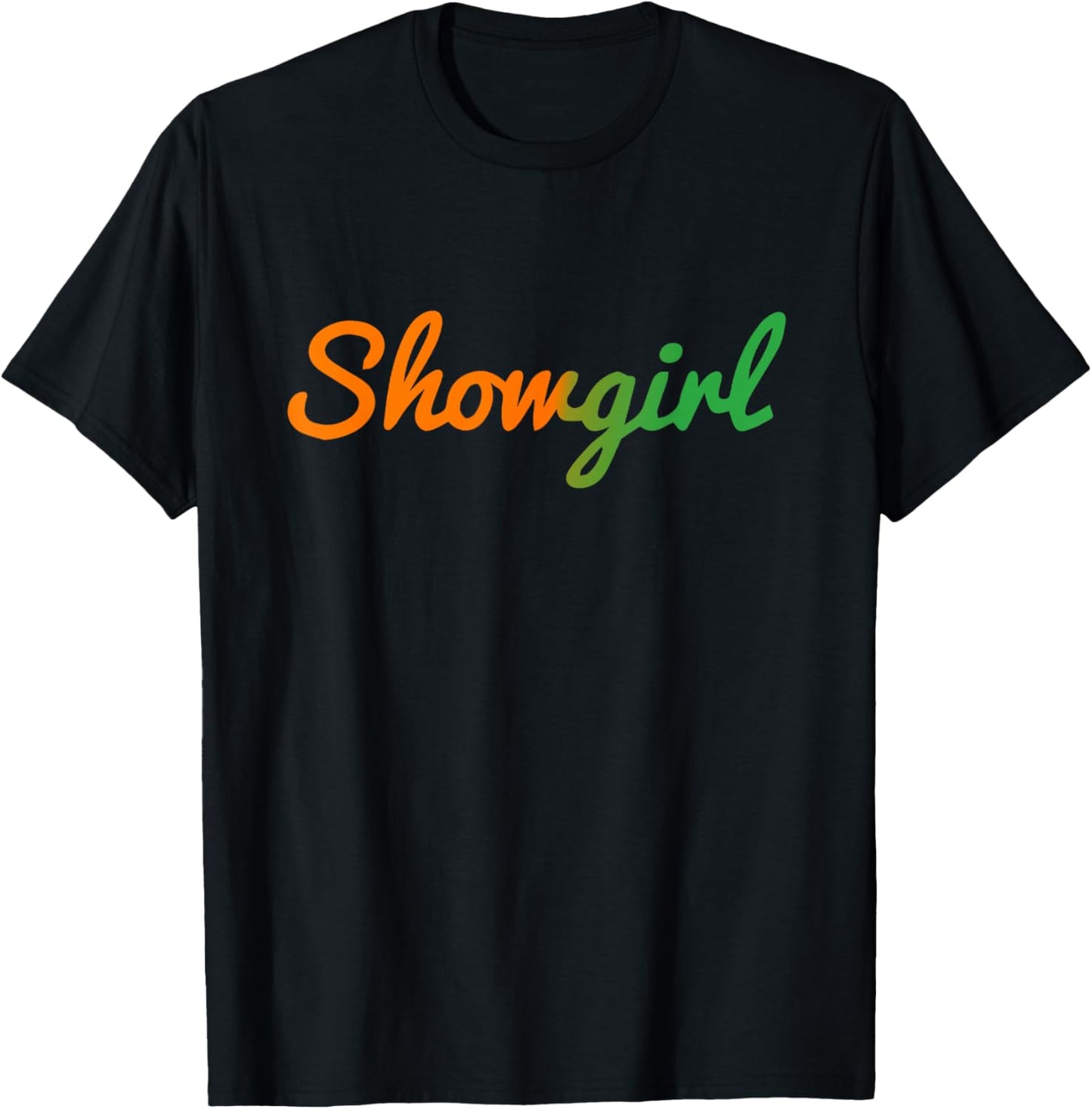 The Life of A Show Girl Outfit T-Shirt - T-Shirt | Black
