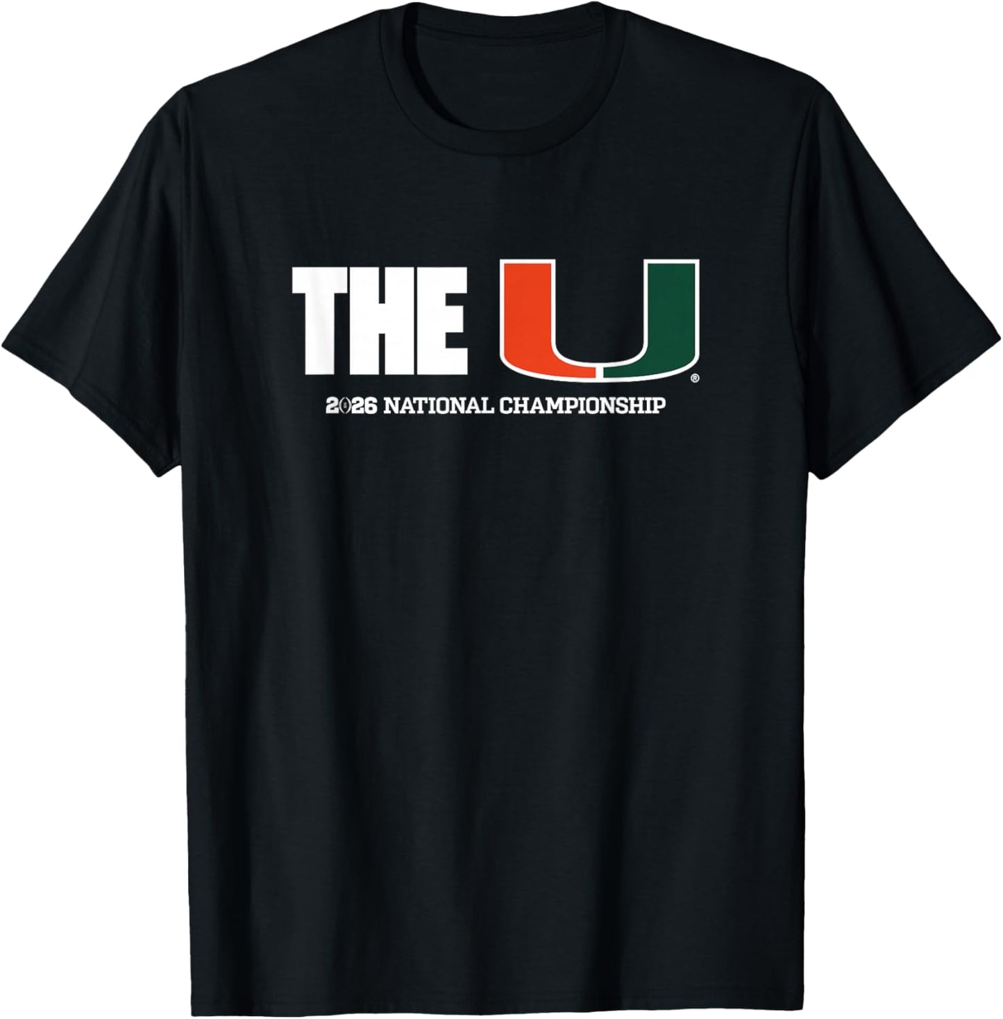 Miami 2025-26 CFP National Championship The U (Black) T-Shirt - T-Shirt | Black