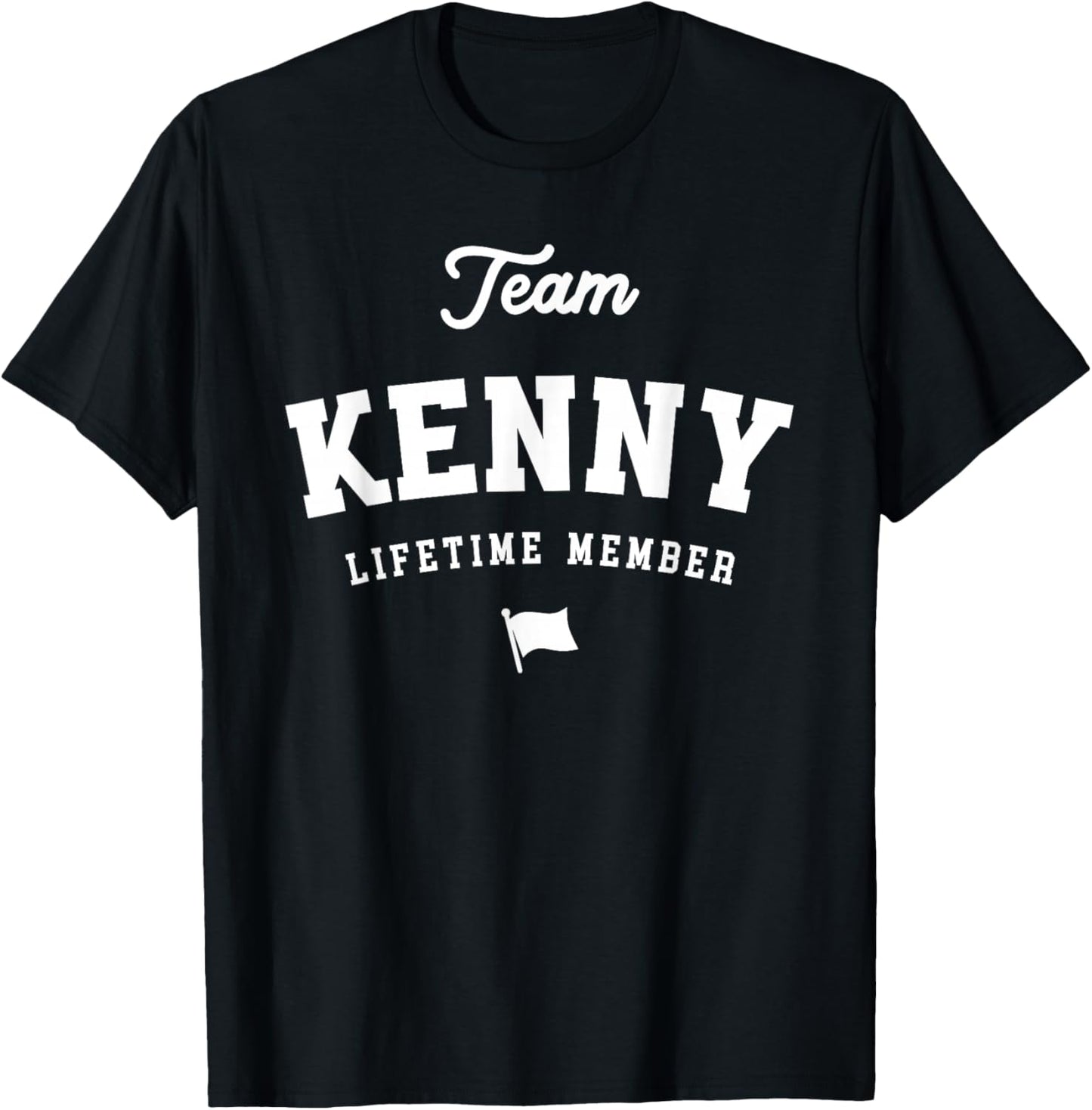Team Kenny Lifetime Member Funny Name Kenny T-Shirt - T-Shirt | Black