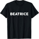 Shirt That Says Beatrice Simple City T-Shirt - T-Shirt | Black
