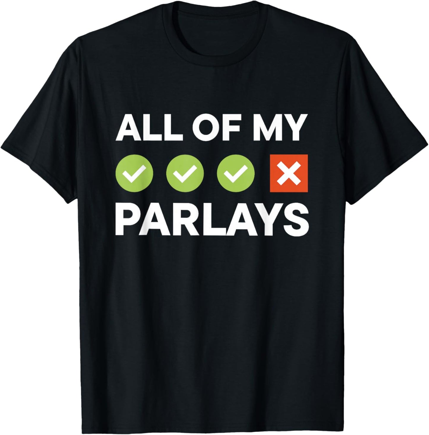 All of My Parlays Sports Fan Meme T-Shirt - T-Shirt | Black
