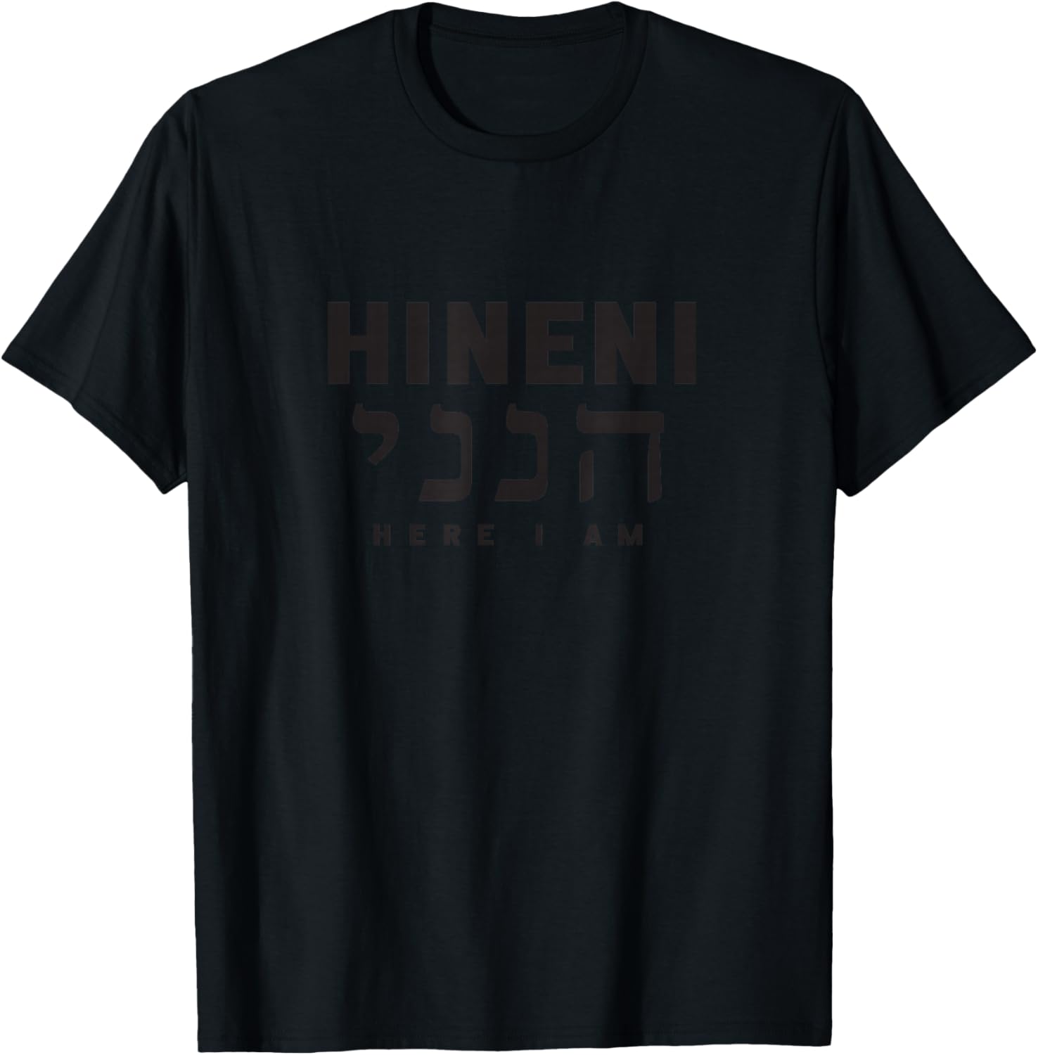 Hineni Christian Hebrew Bible Scripture T-Shirt - T-Shirt | Black