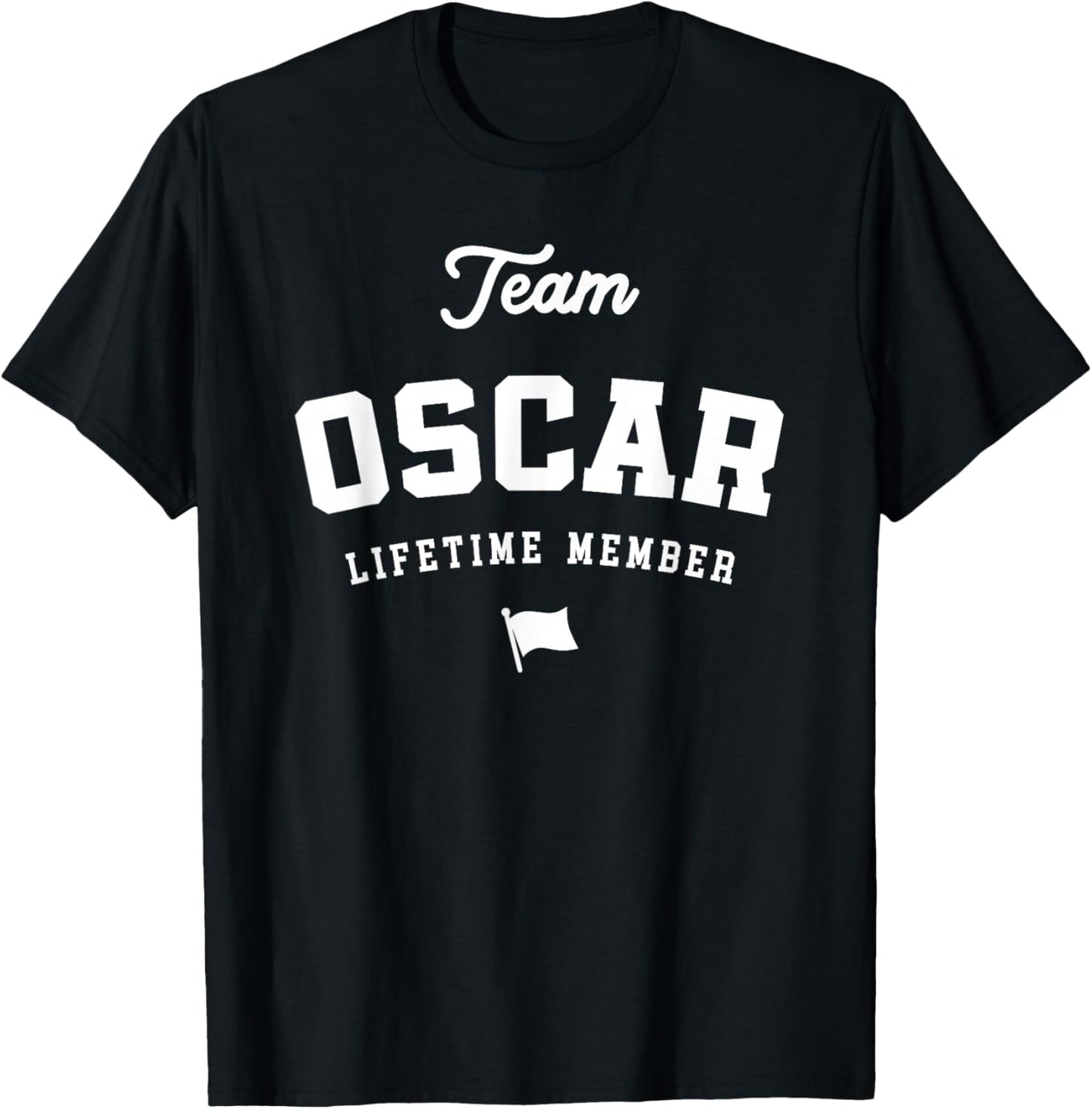 Team Oscar Lifetime Member Funny Name Oscar T-Shirt - T-Shirt | Black