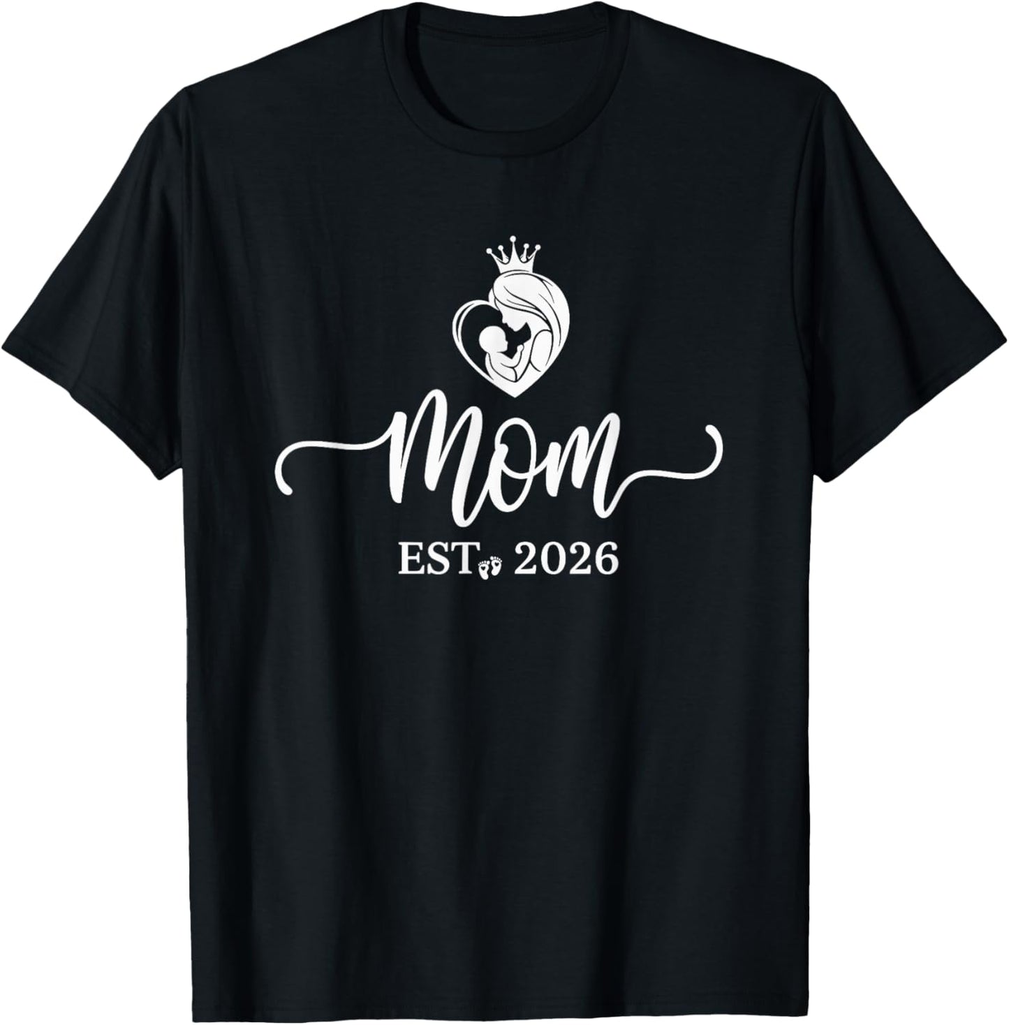 Mom Est 2026 New Moms Dads Matching Mother to Be 2026 T-Shirt - T-Shirt | Black