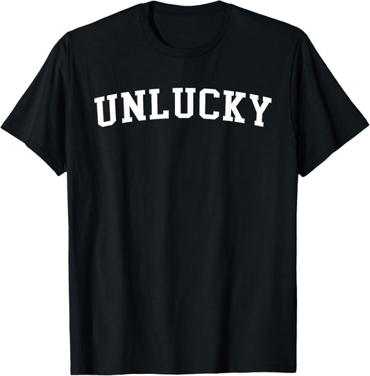 Unlucky T-Shirt - T-Shirt | Black